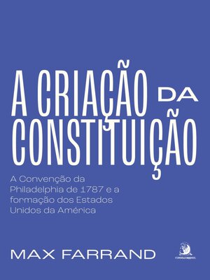 cover image of A criação da Constituição